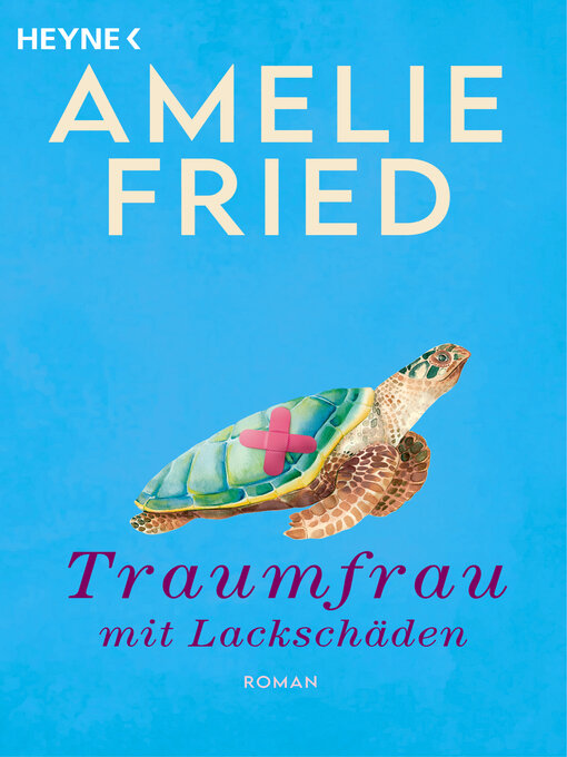 Title details for Traumfrau mit Lackschäden by Amelie Fried - Available